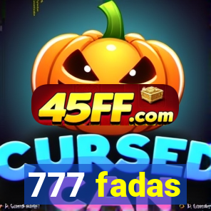 777 fadas